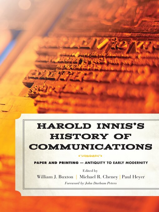 Title details for Harold Innis's History of Communications by John Durham Peters - Available